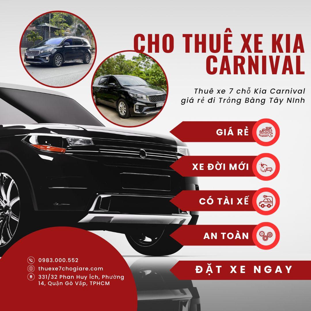 Cho thuê xe Kia Carnival giá rẻ đi Trảng Bàng Tây Ninh